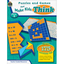 Puzzles and Games that Make Kids Think Grade 6