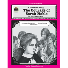 A Guide for Using The Courage of Sarah Noble in the Classroom