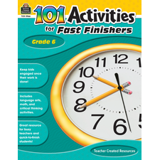 101 Activities For Fast Finishers Grade 6