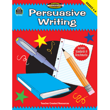 Persuasive Writing, Grades 6-8 (Meeting Writing Standards Series)