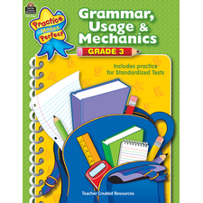 Practice Makes Perfect: Grammar, Usage & Mechanics Grade 3
