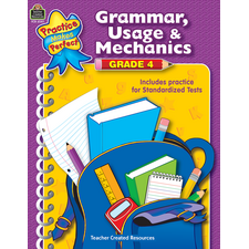 Practice Makes Perfect: Grammar, Usage & Mechanics Grade 4