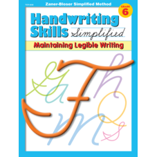 Handwriting Skills Simplified: Maintaining Legible Writing Gr. 6