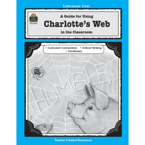 TCR0435 A Guide for Using Charlotte's Web in the Classroom Image
