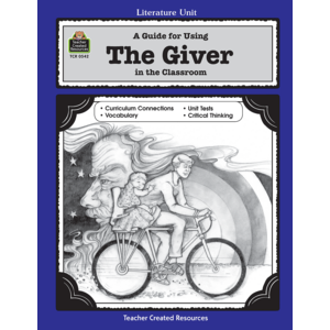 TCR0542 A Guide for Using The Giver in the Classroom Image