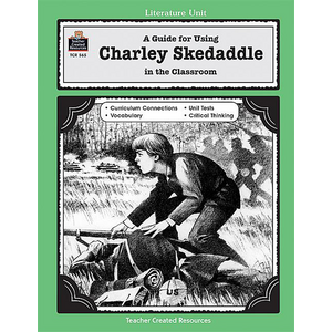 TCR0565 A Guide for Using Charley Skedaddle in the Classroom Image
