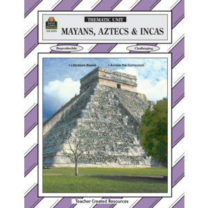 TCR0595 Mayans, Aztecs & Incas Thematic Unit Image