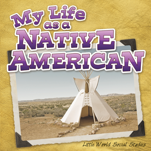 TCR102744 My Life as a Native American Image