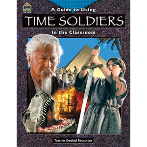 TCR2003 A Guide for Using Time Soldiers in the Classroom Image