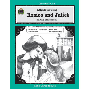 TCR2135 A Guide for Using Romeo and Juliet in the Classroom Image