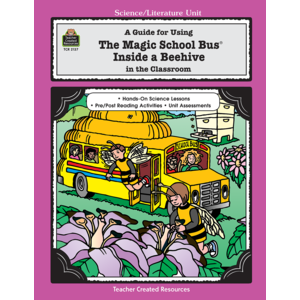 TCR2137 A Guide for Using The Magic School Bus(R) Inside A Beehive in the Classroom Image