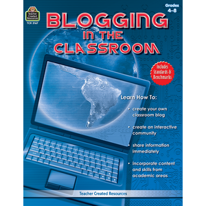 TCR2167 Blogging in the Classroom Image