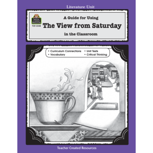 TCR2348 A Guide for Using The View from Saturday in the Classroom Image