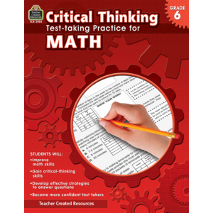TCR3954 Critical Thinking: Test-taking Practice for Math Grade 6 Image