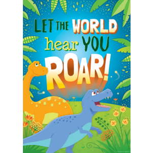 TCR7423 Let the World Hear You Roar Positive Poster Image