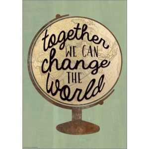 TCR7436 Together We Can Change the World Positive Poster Image