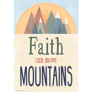 TCR7470 Faith Can Move Mountains Positive Poster Image