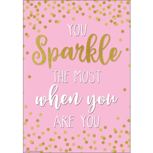 TCR7968 You Sparkle the Most When You Are You Positive Poster Image