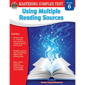 TCR8070 Mastering Complex Text Using Multiple Reading Sources Grade 6 Image