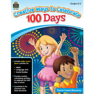 TCR8257 Creative Ways to Celebrate 100 Days Grades K-2 Image