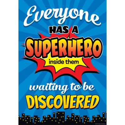 Everyone Has a Superhero Inside Them Waiting to Be Discovered Positive ...