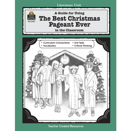 A Guide for Using The Best Christmas Pageant Ever in the Classroom