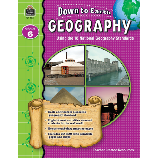 Down to Earth Geography, Grade 6 - TCR9276 | Teacher Created Resources