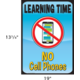 Learning Time, No Cell Phones Positive Poster Alternate Image SIZE