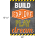 Build, Explore, Play, Dream Positive Poster Alternate Image SIZE