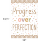 Progress over Perfection Positive Poster Alternate Image SIZE