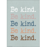 TCR7141 Be Kind. Be Kind. Be Kind. Positive Poster
