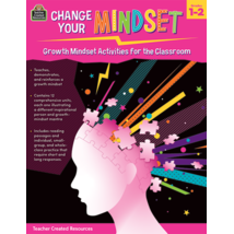 TCR8309 Change Your Mindset: Growth Mindset Activities for the Classroom (Gr. 1–2)