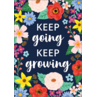 TCR7542 Keep Going, Keep Growing Positive Poster