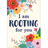 TCR7543 I Am Rooting for You Positive Poster