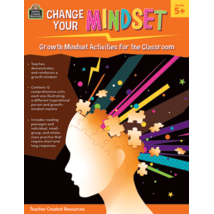 TCR8311 Change Your Mindset: Growth Mindset Activities for the Classroom (Gr. 5+)