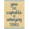 TCR7885 You Are Capable of Amazing Things Positive Poster