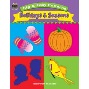 TCR2602 Big & Easy Patterns: Holidays and Seasons