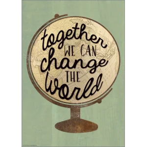 TCR7436 Together We Can Change the World Positive Poster