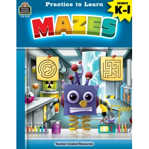 TCR8211 Practice to Learn: Mazes Grades K-1