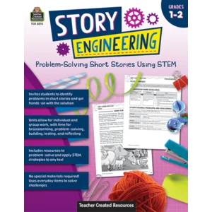 TCR8273 Story Engineering: Problem-Solving Short Stories Using STEM (Gr. 1–2)