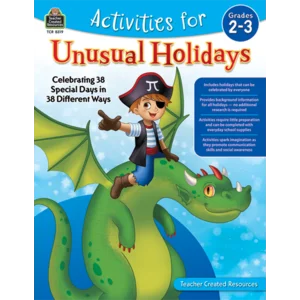 TCR8319 Activities for Unusual Holidays: Celebrating 38 Special Days in 38 Different Ways (Gr. 2–3)