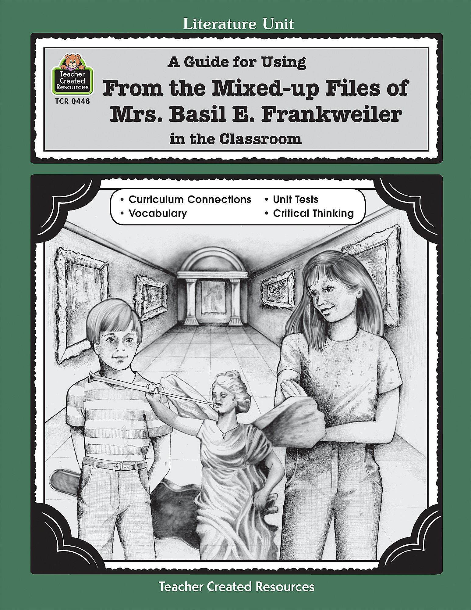 Lit. Unit: From the Mixed up Files of Mrs. Basil E. Frankweiler