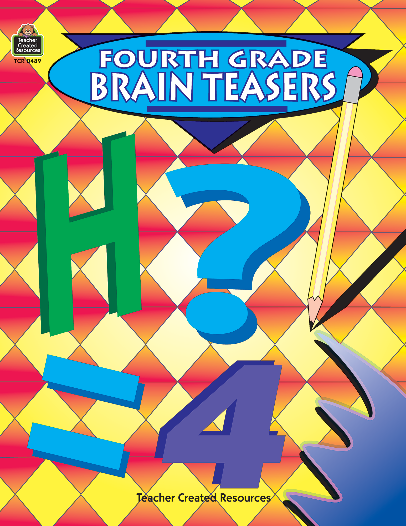 Fourth Grade Brain Teasers TCR0489 Teacher Created Resources