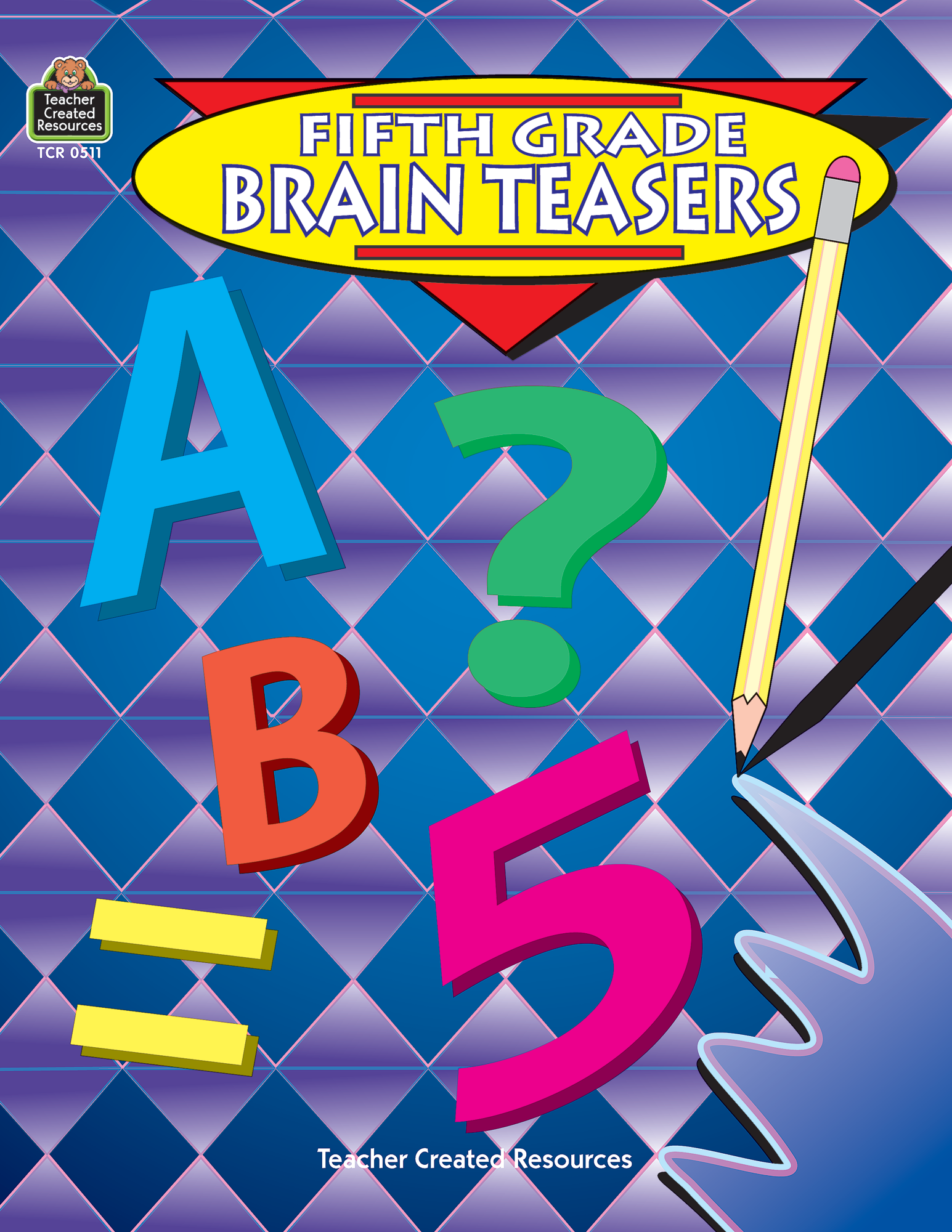 Fifth Grade Brain Teasers - TCR0511 | Teacher Created Resources