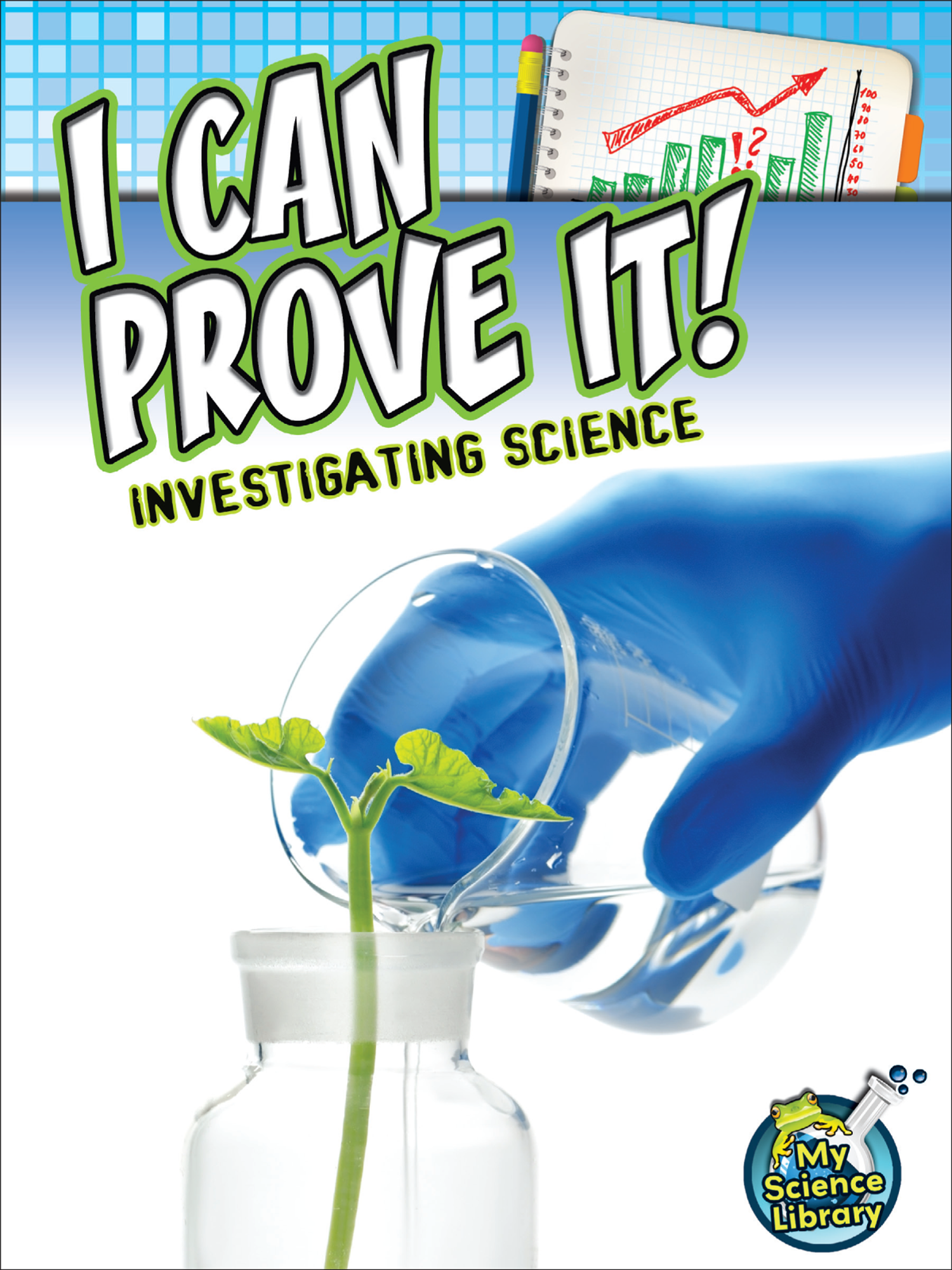 I Can Prove It! Investigating Science - TCR102447 | Teacher Created