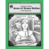 A Guide for Using Anne of Green Gables in the Classroom