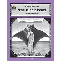 A Guide for Using The Black Pearl in the Classroom