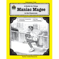 A Guide for Using Maniac Magee in the Classroom