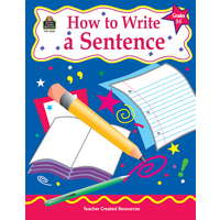 How to Write a Sentence, Grades 3-5