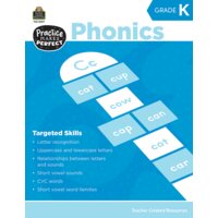 Practice Makes Perfect: Phonics Grade K